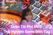 Sicbo Tài Phú GemWin - Chơi Game Sicbo Online Tại GemWin